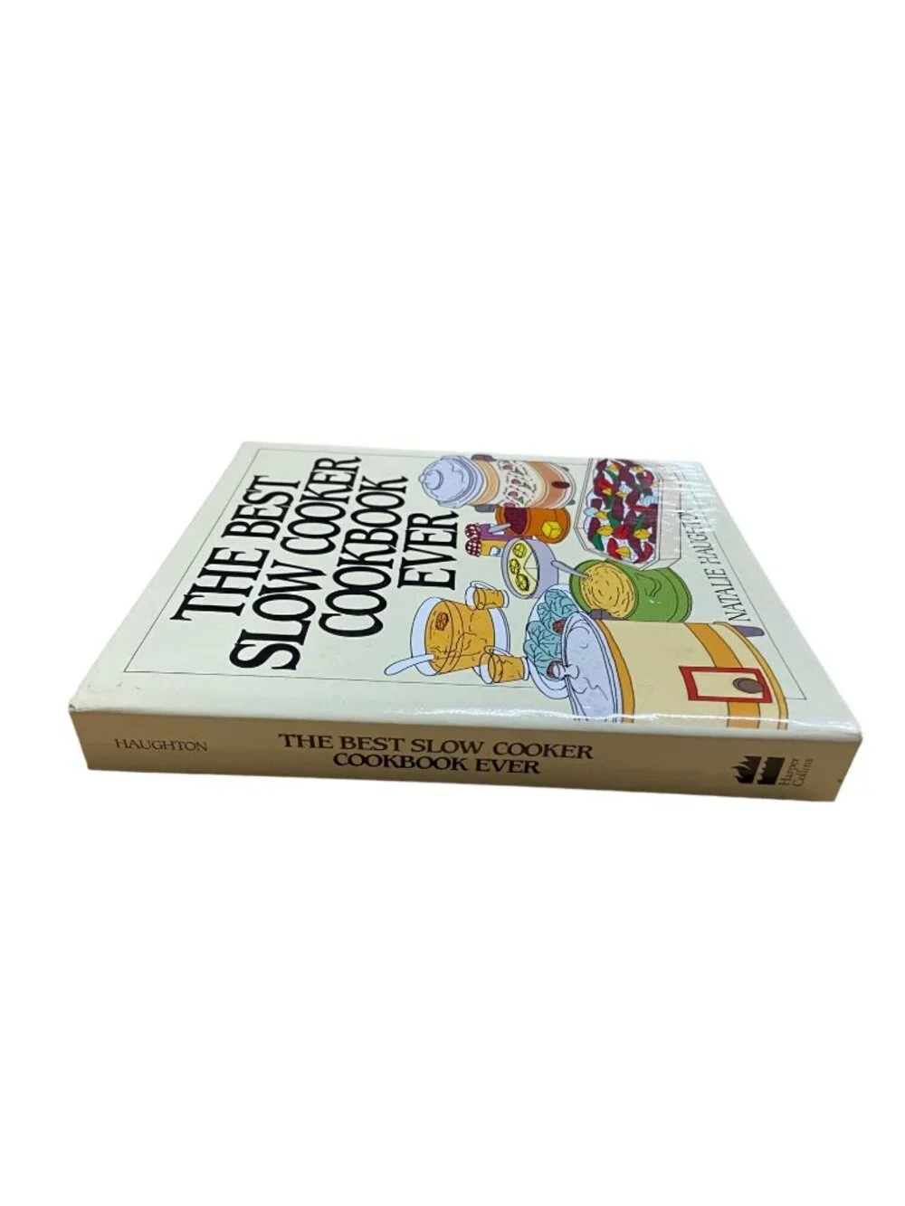 The Best Slow Cooker Cookbook Ever by Natalie Haughton 1995 Hardcover Recipes